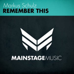 Markus Schulz - Remember This