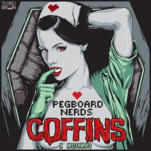 Pegboard Nerds x Misterwives - Coffins