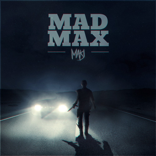 MAKJ - Mad Max [Free Download]