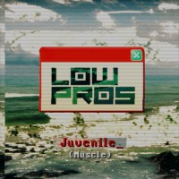 Low Pros - Muscle (feat. Juvenile)