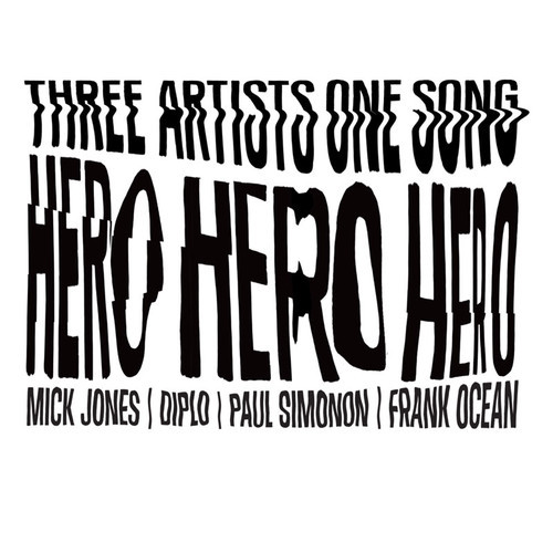 Frank Ocean + Mick Jones + Paul Simonon + Diplo - "HERO"