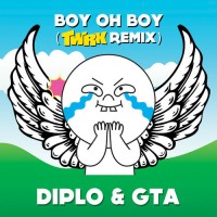 Diplo & GTA - Boy Oh Boy (TWRK Edit)