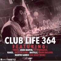 Tiesto Club Life Podcast 364 - First Hour