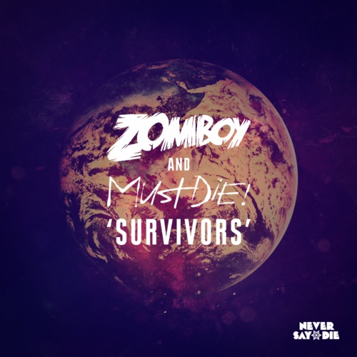 Zomboy & MUST DIE! - Survivors [Free Download]