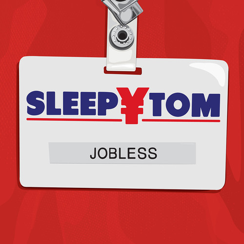 sleepy tom - jobless ep